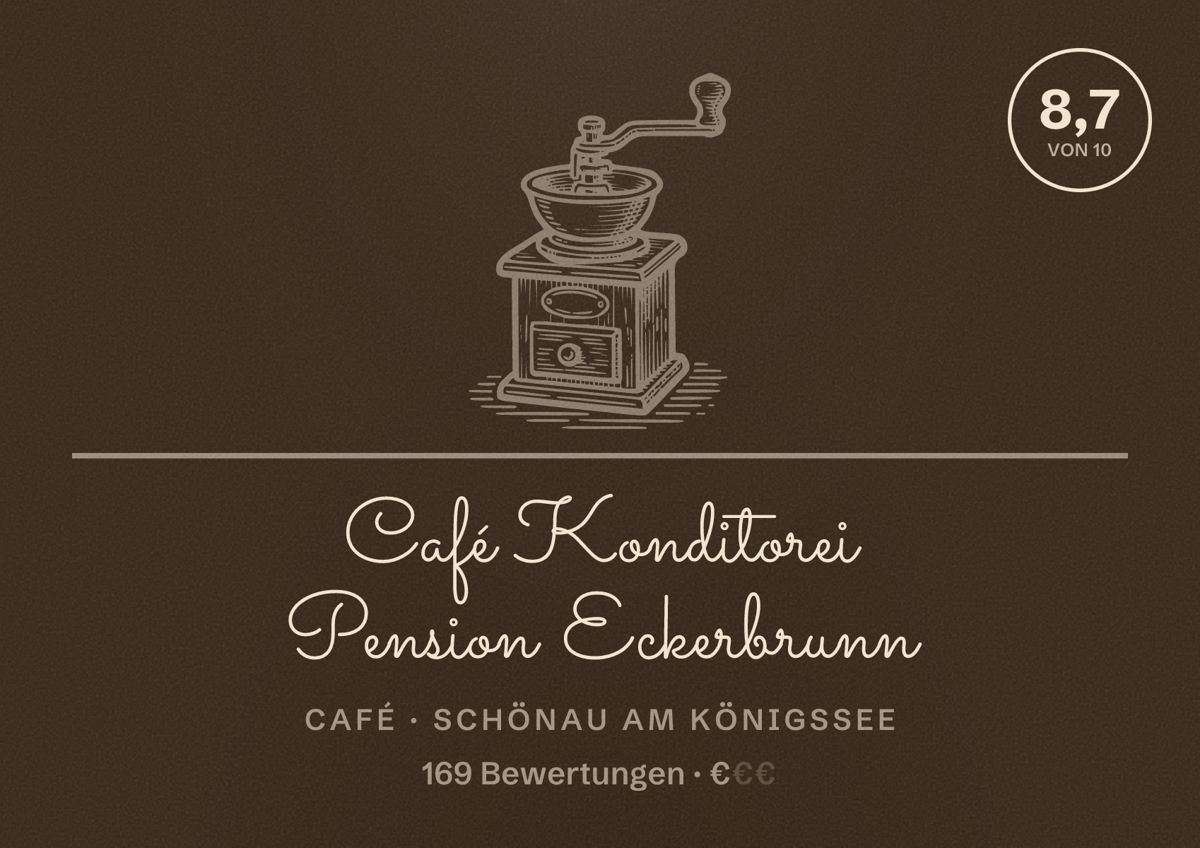 Illustriertes Poster von Café Konditorei Pension Eckerbrunn, Café in Schönau am Königssee: Bewertung 8,7 von 10 aus 169 Bewertungen, Preisniveau €