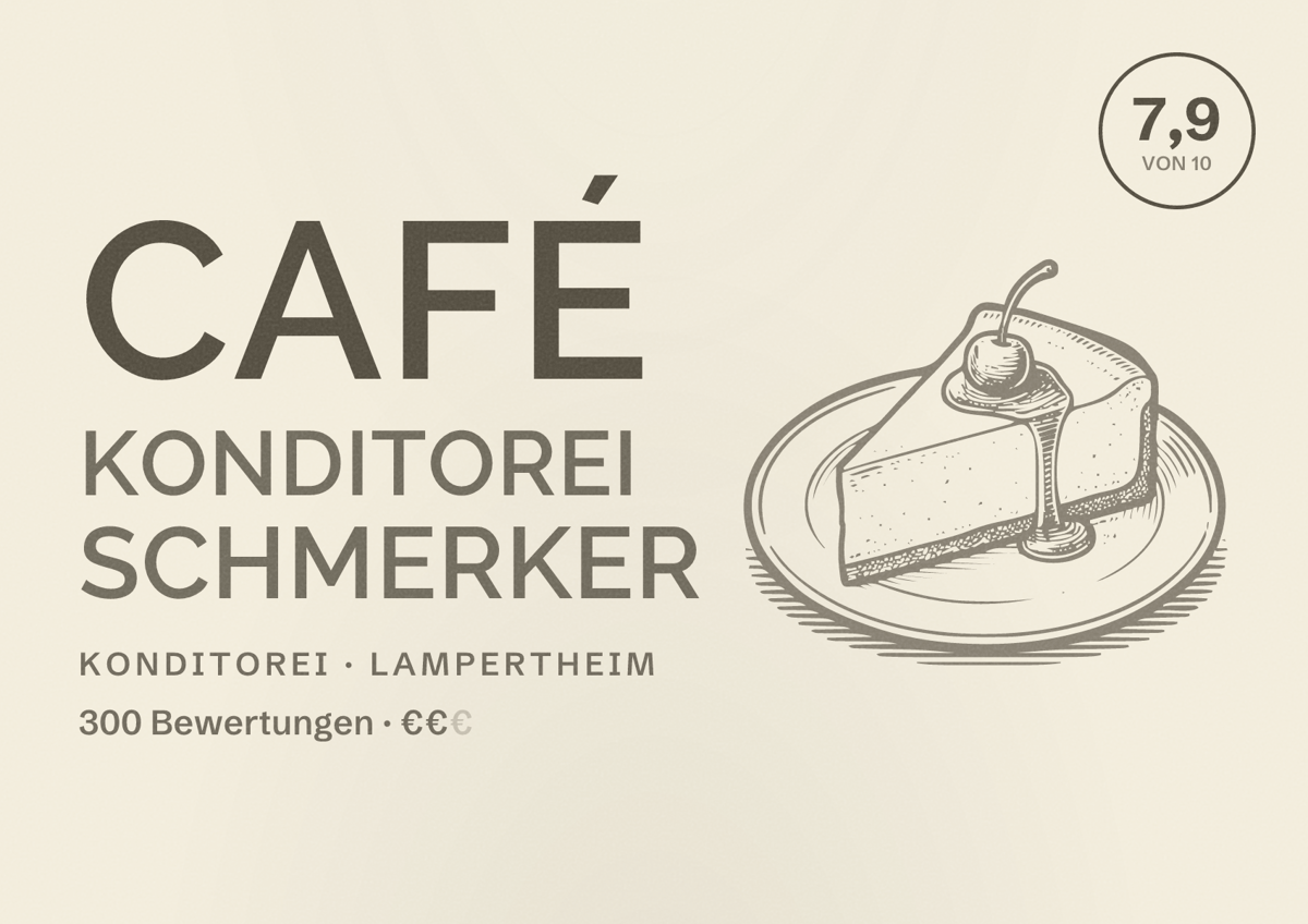 Illustriertes Poster von Café Konditorei Schmerker, Konditorei in Lampertheim: Bewertung 7,9 von 10 aus 300 Bewertungen, Preisniveau €€