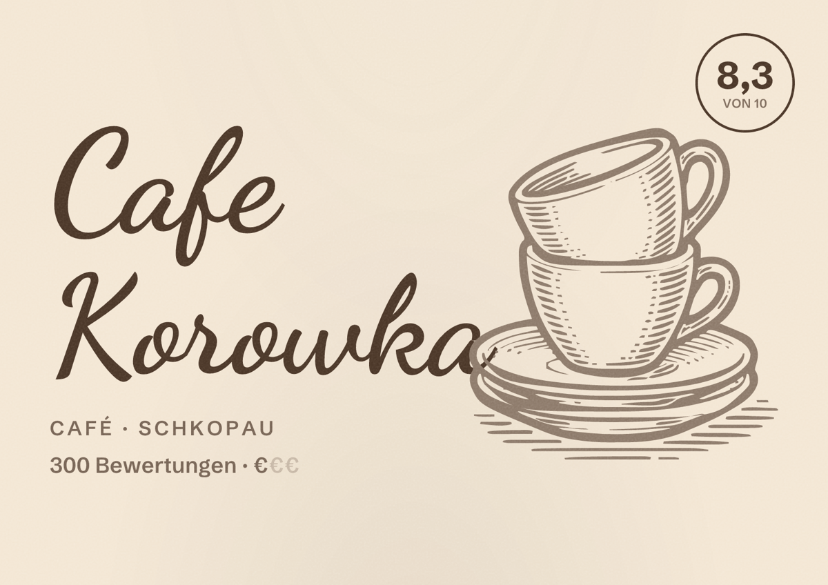 Illustriertes Poster von Cafe Korowka, Café in Schkopau: Bewertung 8,3 von 10 aus 300 Bewertungen, Preisniveau €