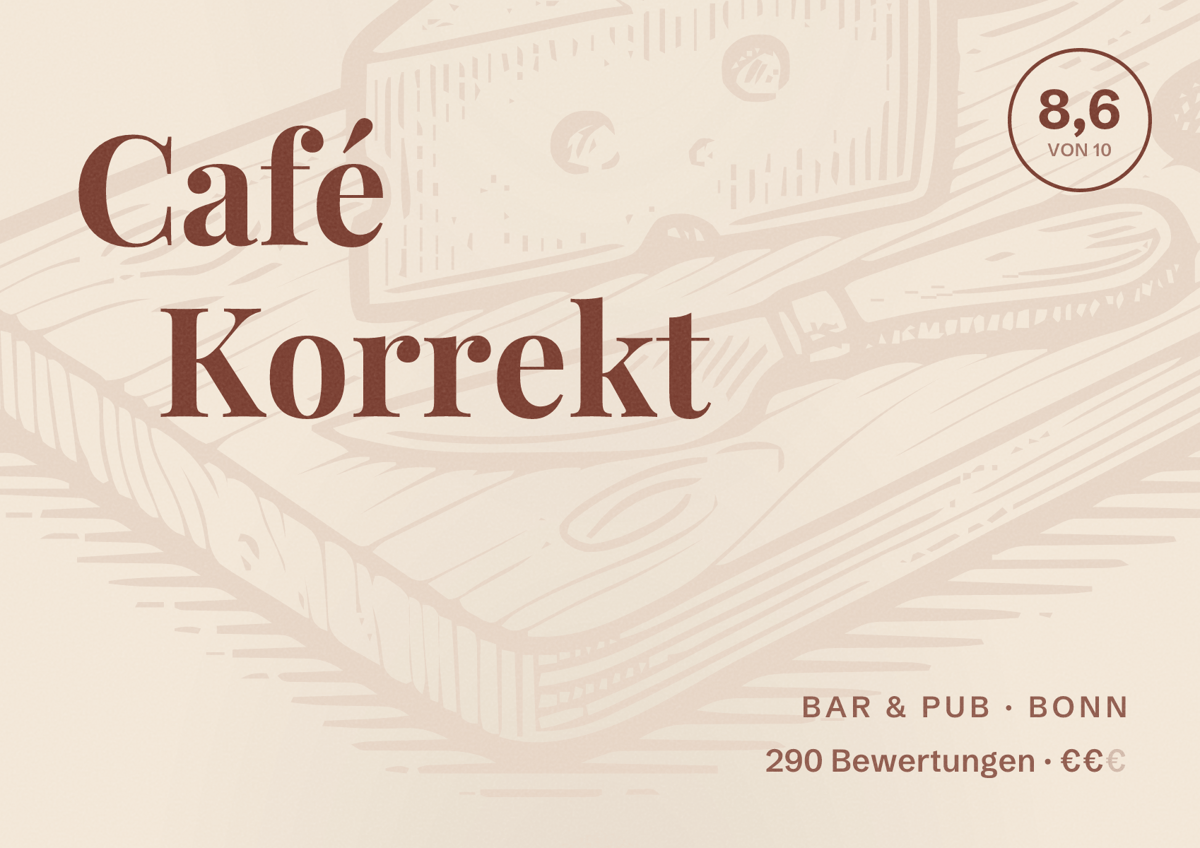 Illustriertes Poster von Café Korrekt, Bar & Pub in Bonn: Bewertung 8,6 von 10 aus 290 Bewertungen, Preisniveau €€