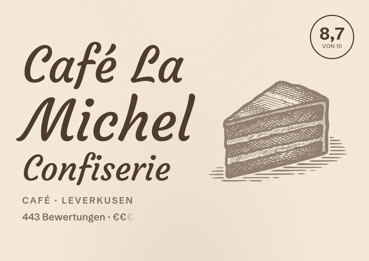 Illustriertes Poster von Café La Michel Confiserie, Café in Leverkusen: Bewertung 8,7 von 10 aus 443 Bewertungen, Preisniveau €€