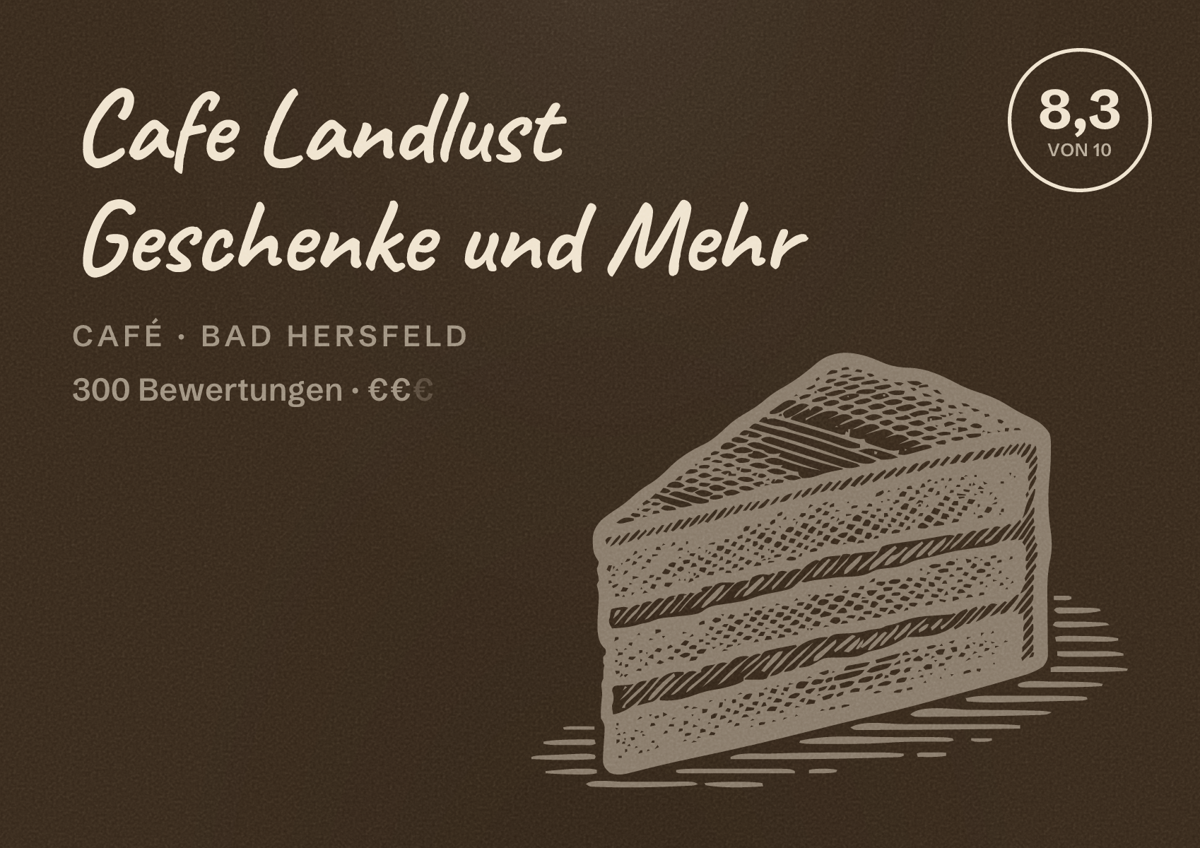 Illustriertes Poster von Cafe Landlust Geschenke und Mehr, Café in Bad Hersfeld: Bewertung 8,3 von 10 aus 300 Bewertungen, Preisniveau €€
