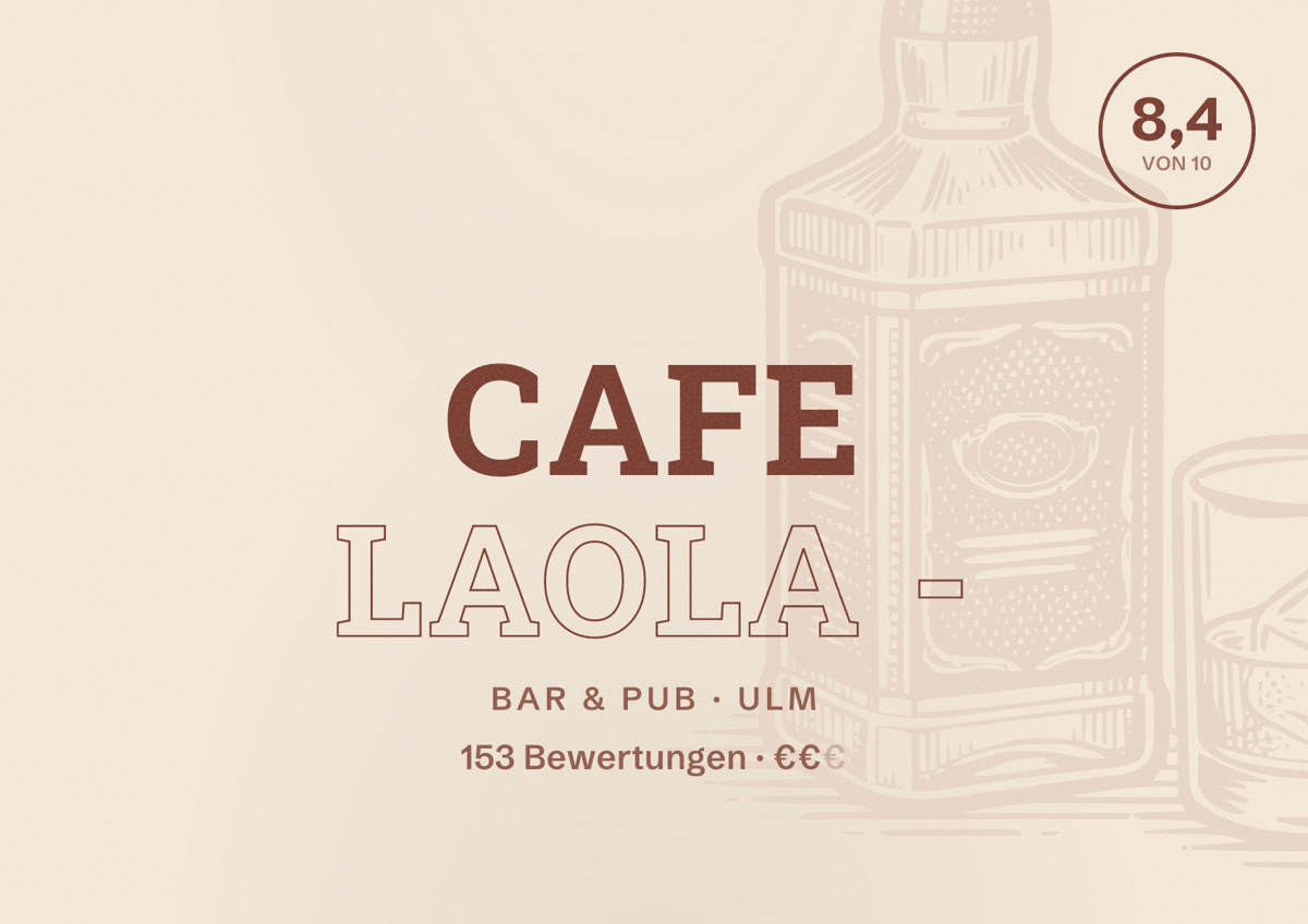Illustriertes Poster von Cafe Laola -, Bar & Pub in Ulm: Bewertung 8,4 von 10 aus 153 Bewertungen, Preisniveau €€