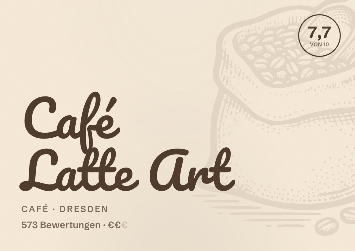 Illustriertes Poster von Café Latte Art, Café in Dresden: Bewertung 7,7 von 10 aus 573 Bewertungen, Preisniveau €€