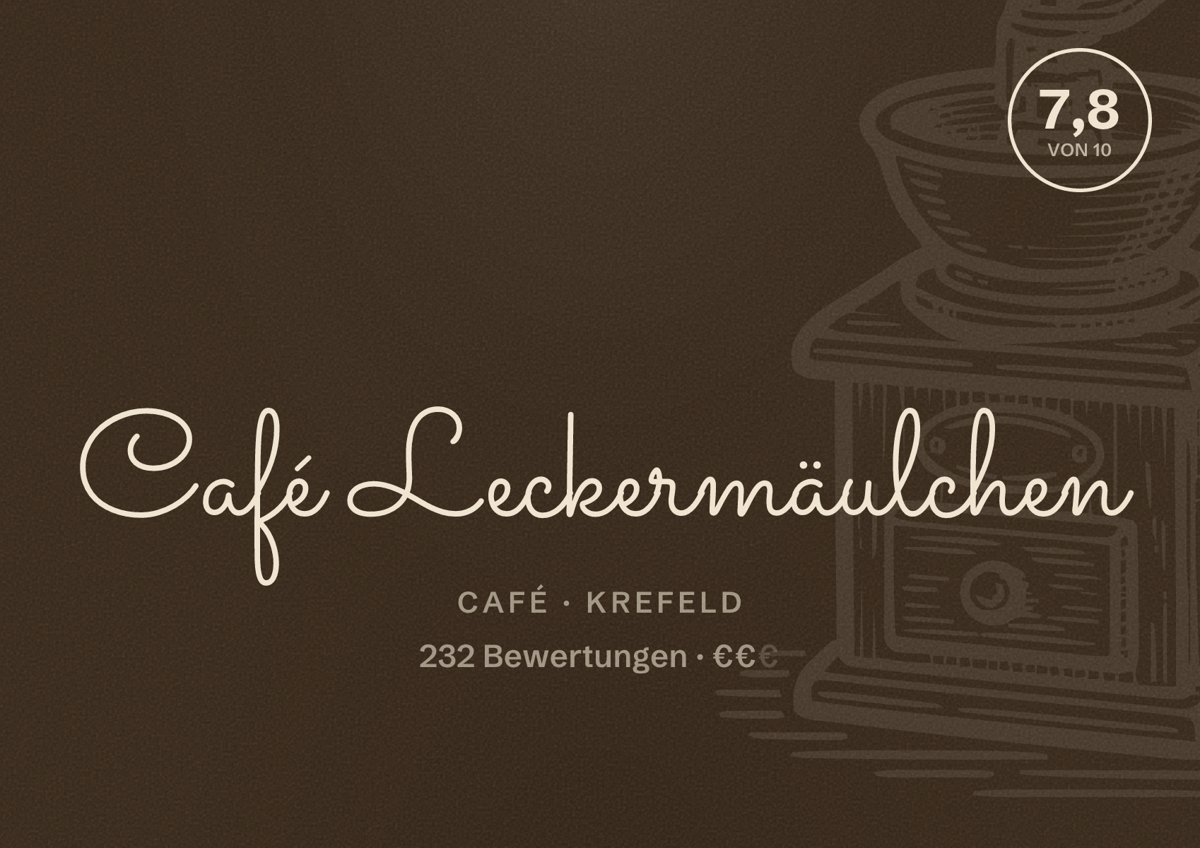 Illustriertes Poster von Café Leckermäulchen, Café in Krefeld: Bewertung 7,8 von 10 aus 232 Bewertungen, Preisniveau €€