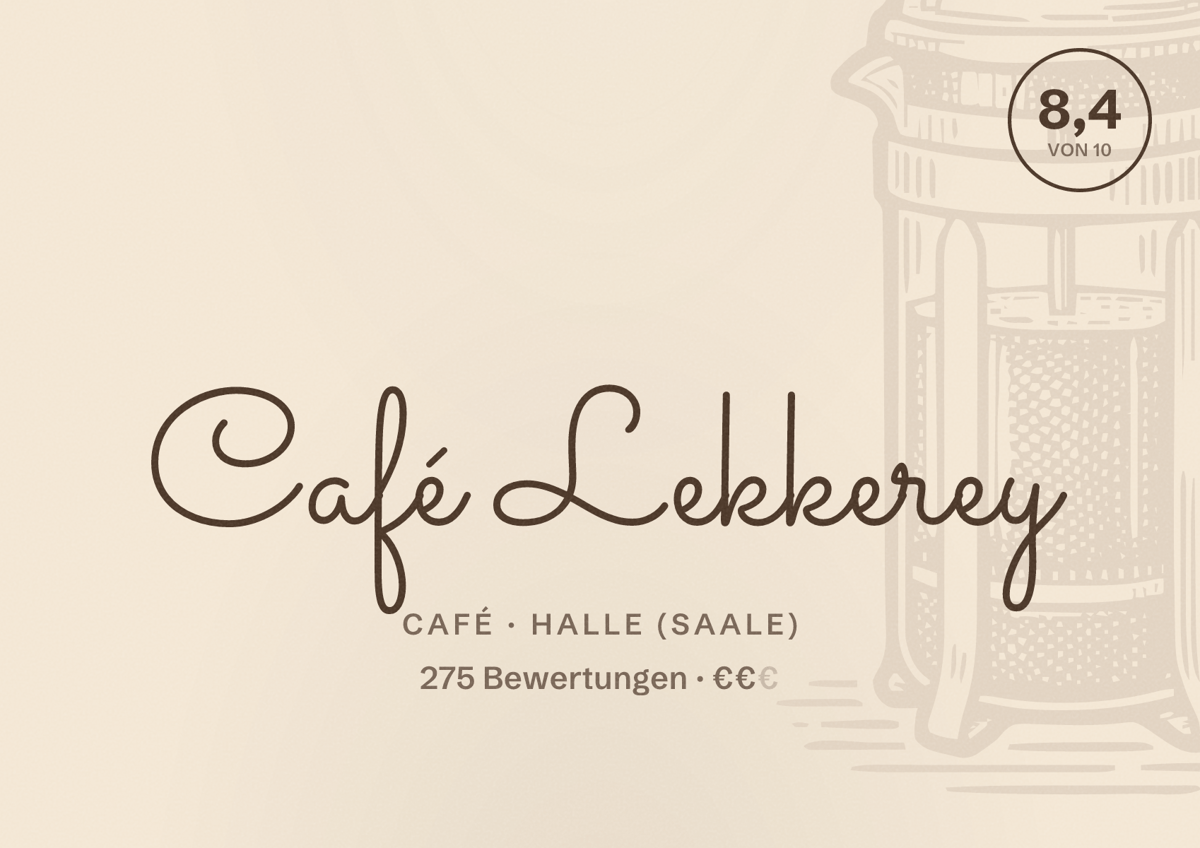 Illustriertes Poster von Café Lekkerey, Café in Halle (Saale): Bewertung 8,4 von 10 aus 275 Bewertungen, Preisniveau €€