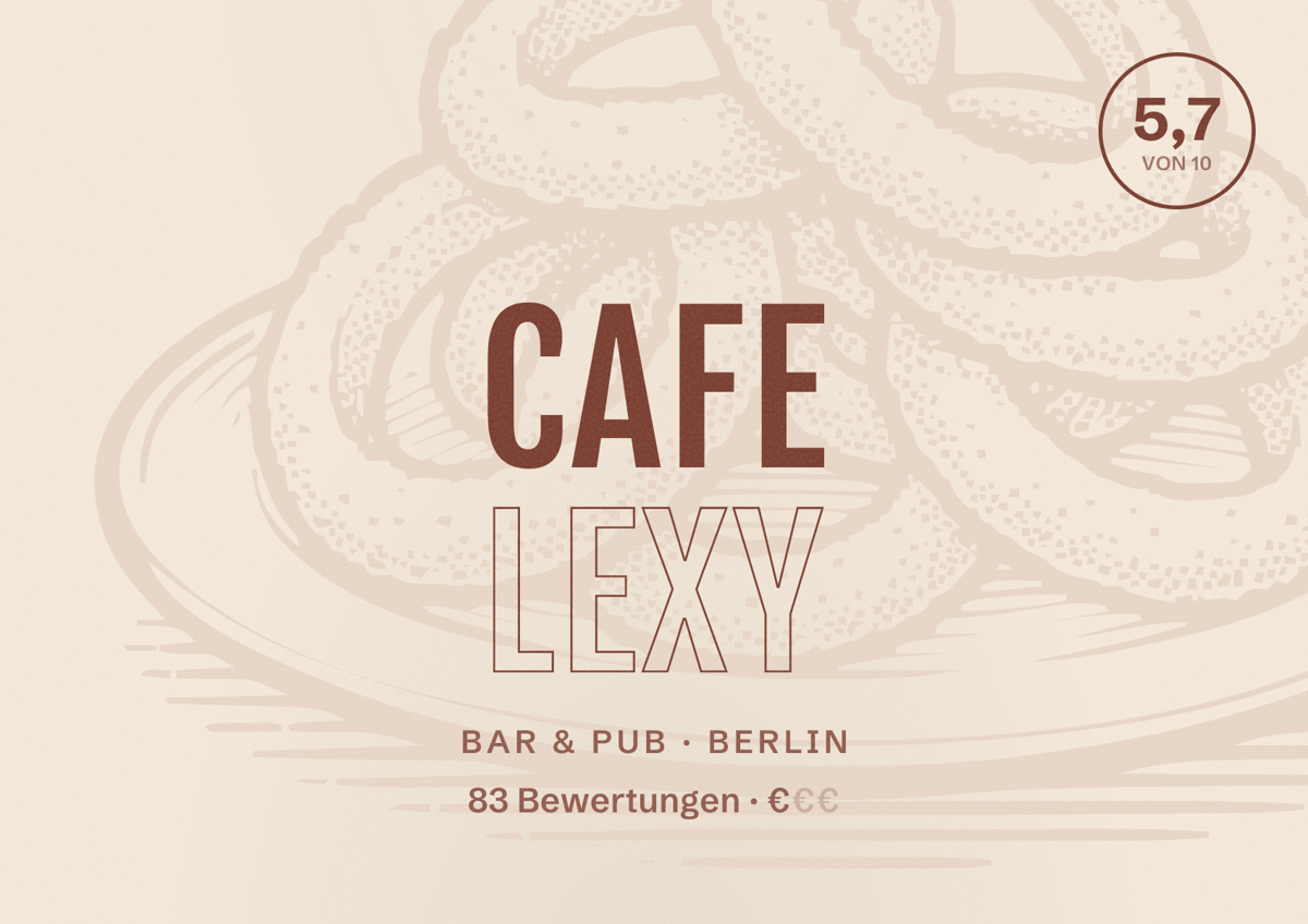 Illustriertes Poster von Cafe Lexy, Bar & Pub in Berlin: Bewertung 5,7 von 10 aus 83 Bewertungen, Preisniveau €
