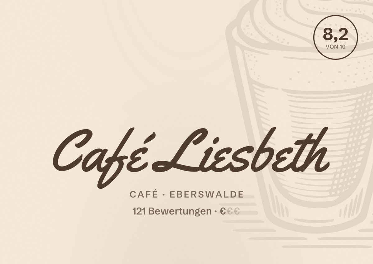 Illustriertes Poster von Café Liesbeth, Café in Eberswalde: Bewertung 8,2 von 10 aus 121 Bewertungen, Preisniveau €