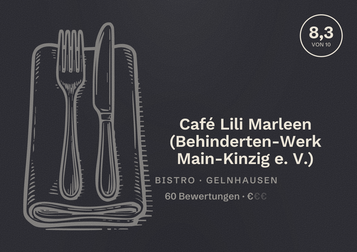 Illustriertes Poster von Café Lili Marleen (Behinderten-Werk Main-Kinzig e. V.), Bistro in Gelnhausen: Bewertung 8,3 von 10 aus 60 Bewertungen, Preisniveau €