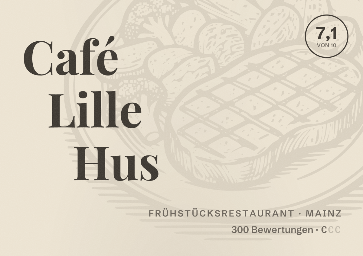 Illustriertes Poster von Café Lille Hus, Frühstücksrestaurant in Mainz: Bewertung 7,1 von 10 aus 300 Bewertungen, Preisniveau €