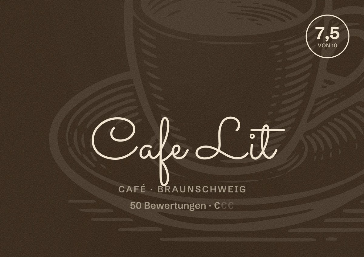 Illustriertes Poster von Cafe Lit, Café in Braunschweig: Bewertung 7,5 von 10 aus 50 Bewertungen, Preisniveau €