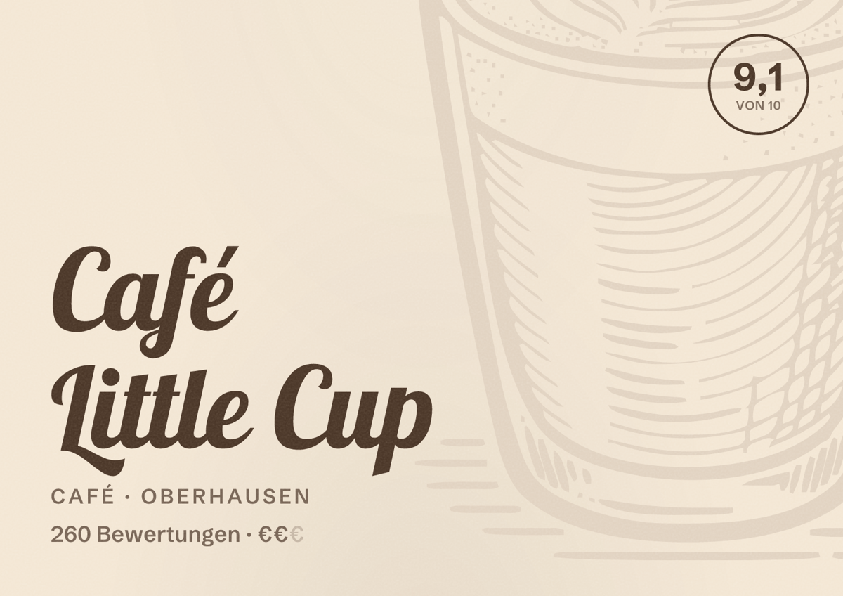 Illustriertes Poster von Café Little Cup, Café in Oberhausen: Bewertung 9,1 von 10 aus 260 Bewertungen, Preisniveau €€