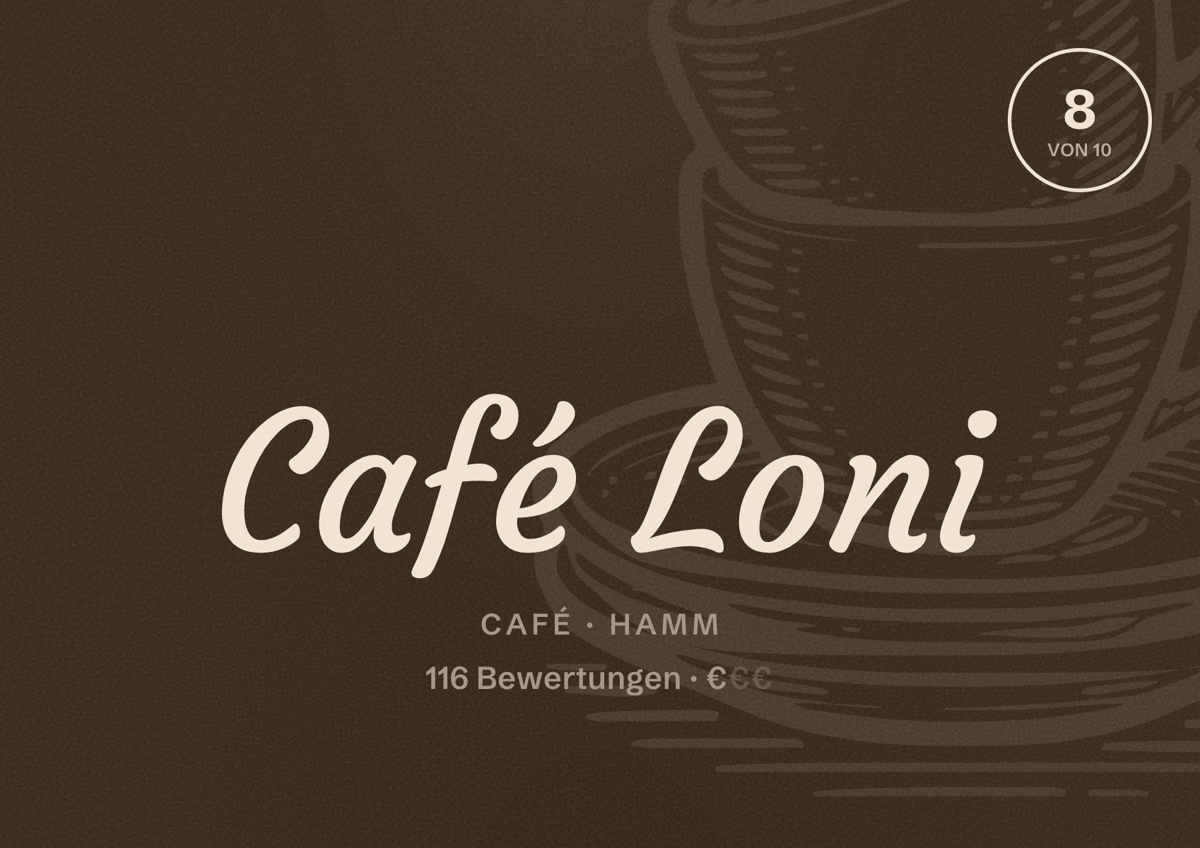Illustriertes Poster von Café Loni, Café in Hamm: Bewertung 8 von 10 aus 116 Bewertungen, Preisniveau €