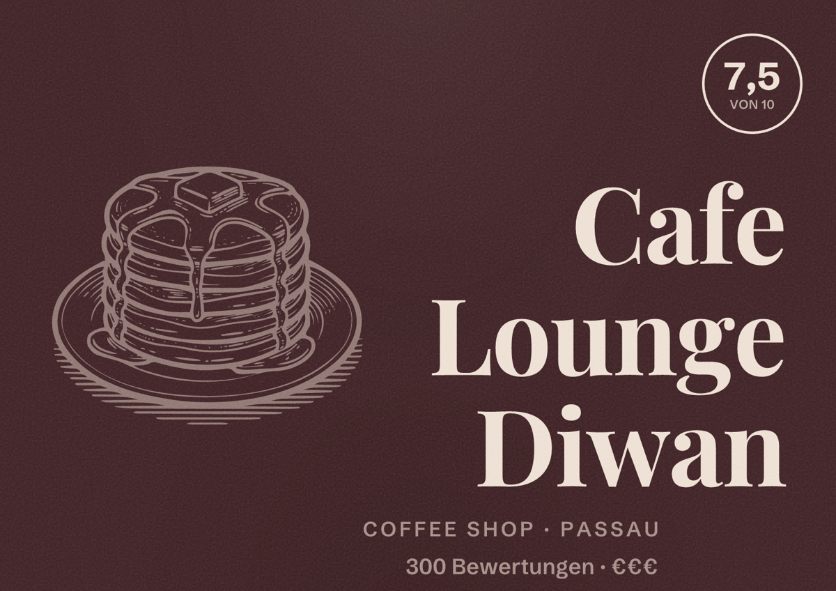 Illustriertes Poster von Cafe Lounge Diwan, Coffee Shop in Passau: Bewertung 7,5 von 10 aus 300 Bewertungen, Preisniveau €€€