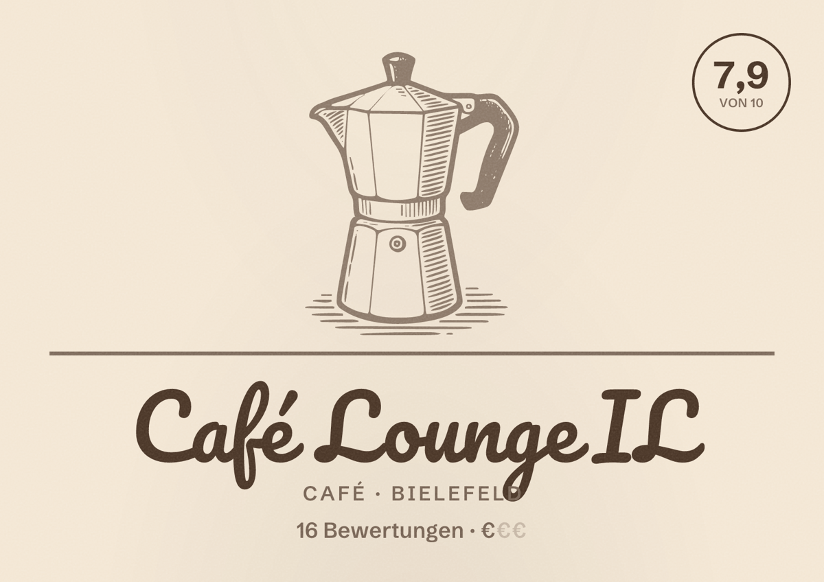 Illustriertes Poster von Café Lounge IL, Café in Bielefeld: Bewertung 7,9 von 10 aus 16 Bewertungen, Preisniveau €