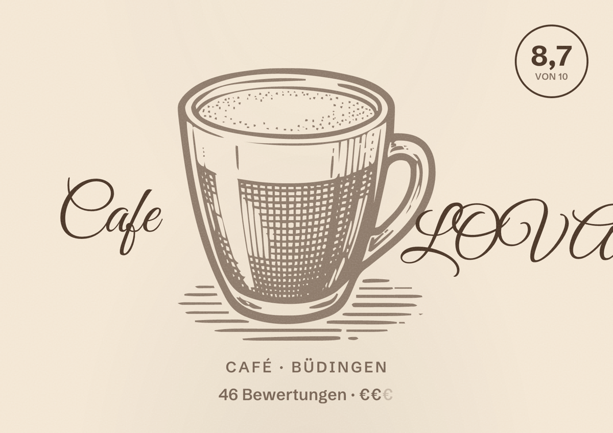 Illustriertes Poster von Cafe LOVA, Café in Büdingen: Bewertung 8,7 von 10 aus 46 Bewertungen, Preisniveau €€