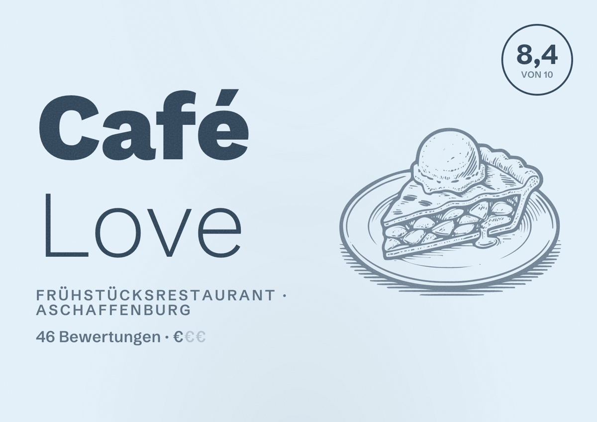 Illustriertes Poster von Café Love, Frühstücksrestaurant in Aschaffenburg: Bewertung 8,4 von 10 aus 46 Bewertungen, Preisniveau €