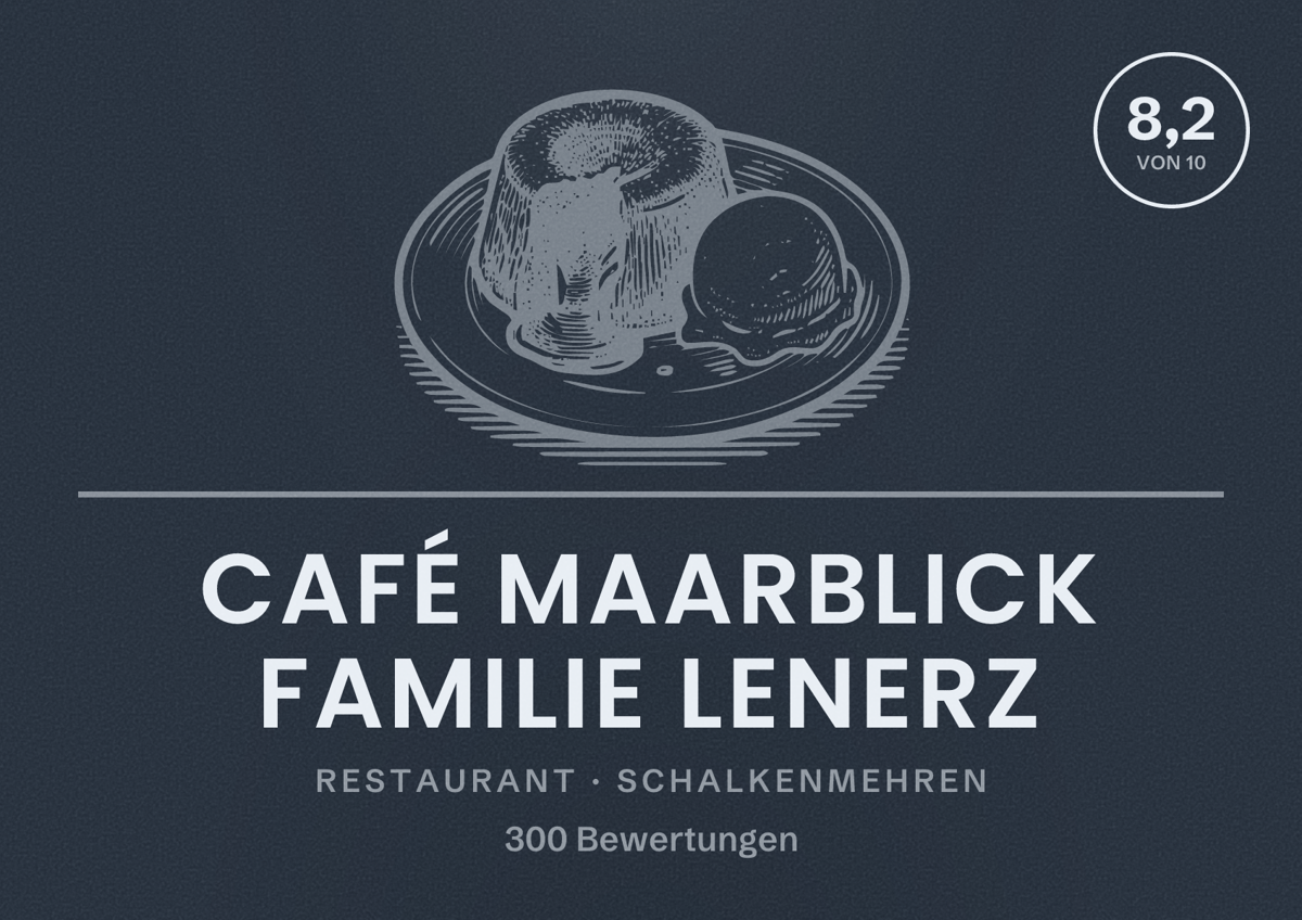Illustriertes Poster von Café Maarblick Familie Lenerz, Restaurant in Schalkenmehren: Bewertung 8,2 von 10 aus 300 Bewertungen