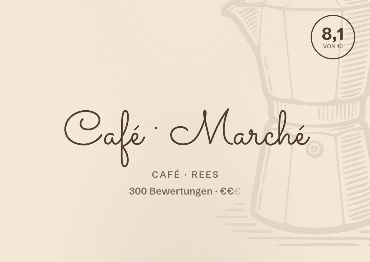 Illustriertes Poster von Café Marché, Café in Rees: Bewertung 8,1 von 10 aus 300 Bewertungen, Preisniveau €€