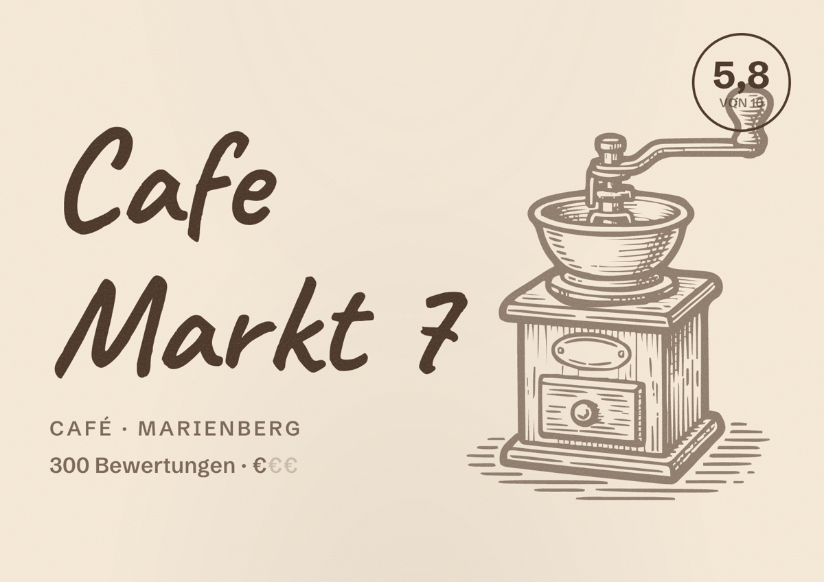 Illustriertes Poster von Cafe Markt 7, Café in Marienberg: Bewertung 5,8 von 10 aus 300 Bewertungen, Preisniveau €