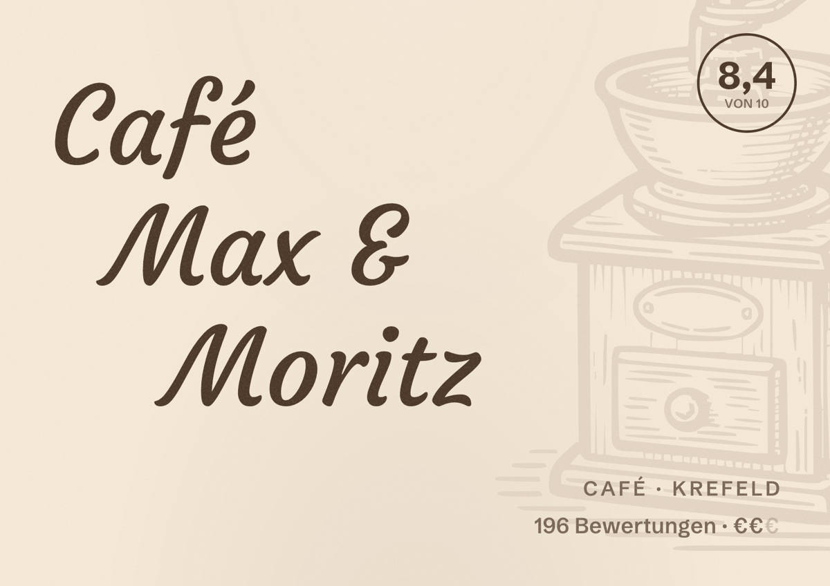 Illustriertes Poster von Café Max & Moritz, Café in Krefeld: Bewertung 8,4 von 10 aus 196 Bewertungen, Preisniveau €€