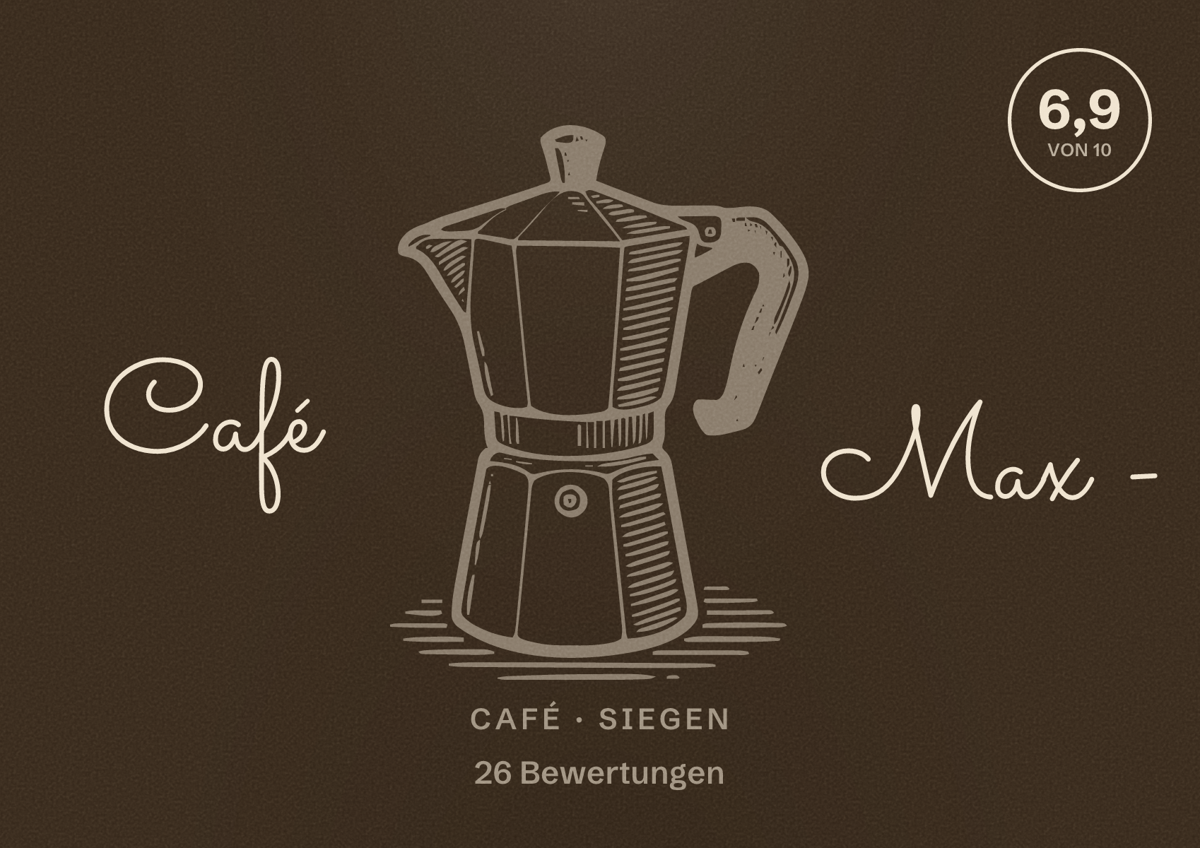 Illustriertes Poster von Café Max -, Café in Siegen: Bewertung 6,9 von 10 aus 26 Bewertungen