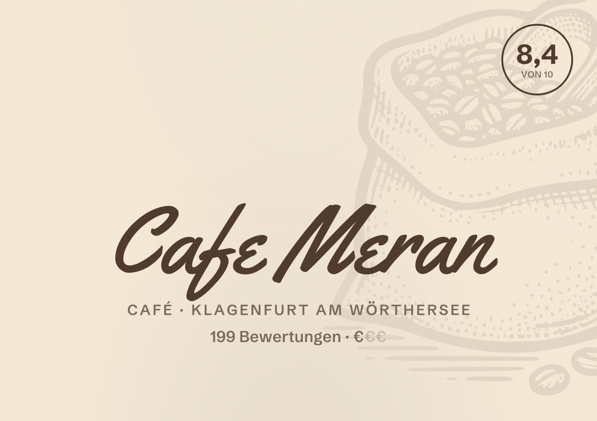 Illustriertes Poster von Cafe Meran, Café in Klagenfurt am Wörthersee: Bewertung 8,4 von 10 aus 199 Bewertungen, Preisniveau €