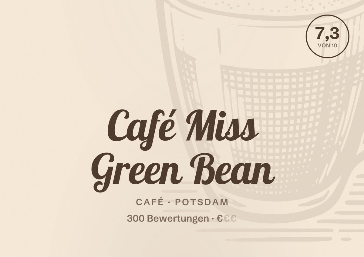 Illustriertes Poster von Café Miss Green Bean, Café in Potsdam: Bewertung 7,3 von 10 aus 300 Bewertungen, Preisniveau €
