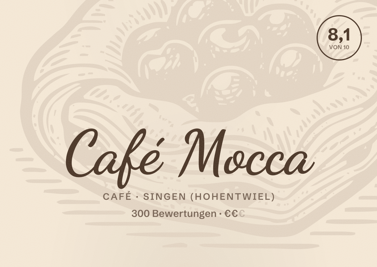 Illustriertes Poster von Café Mocca, Café in Singen (Hohentwiel): Bewertung 8,1 von 10 aus 300 Bewertungen, Preisniveau €€