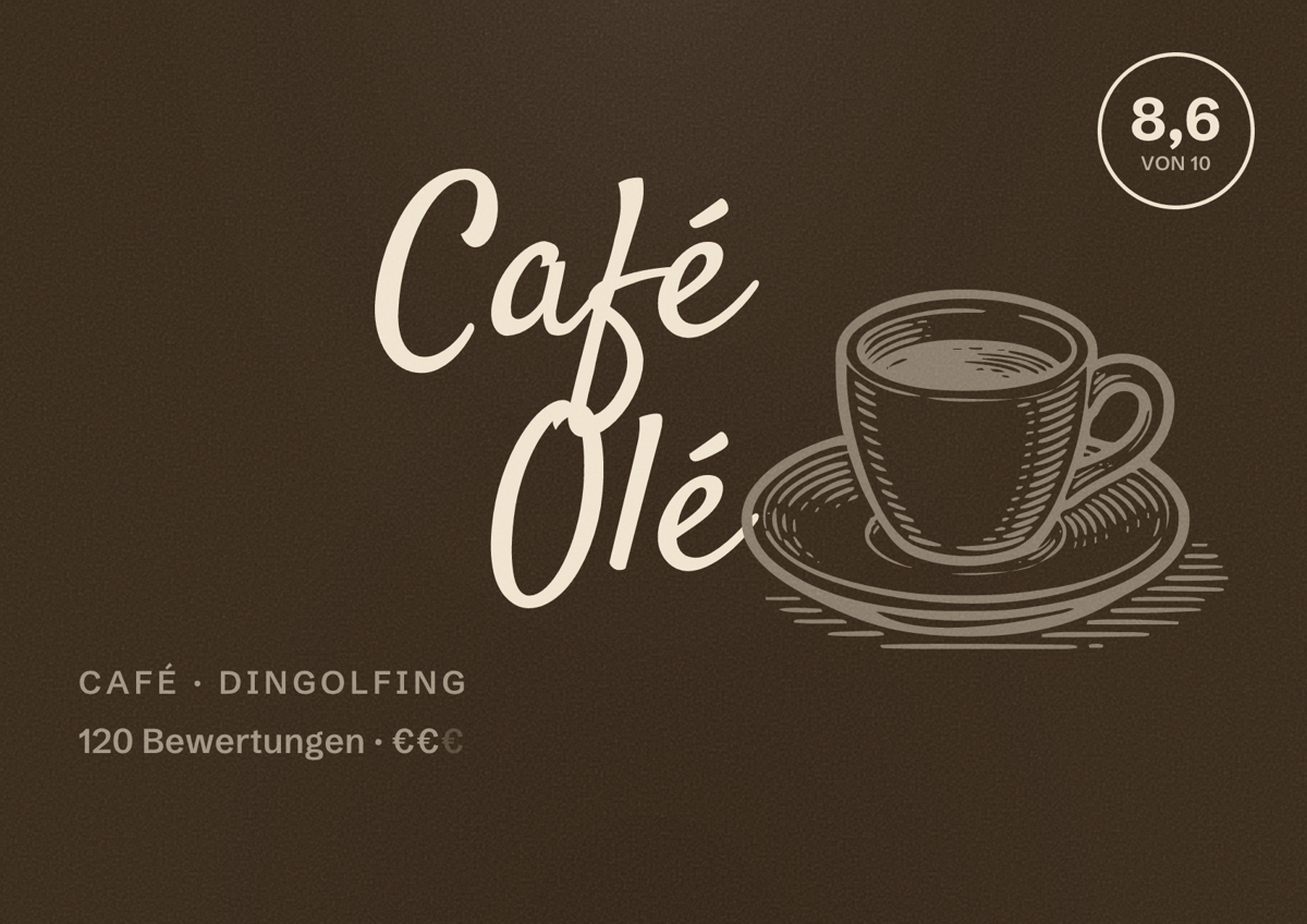 Illustriertes Poster von Café Olé, Café in Dingolfing: Bewertung 8,6 von 10 aus 120 Bewertungen, Preisniveau €€