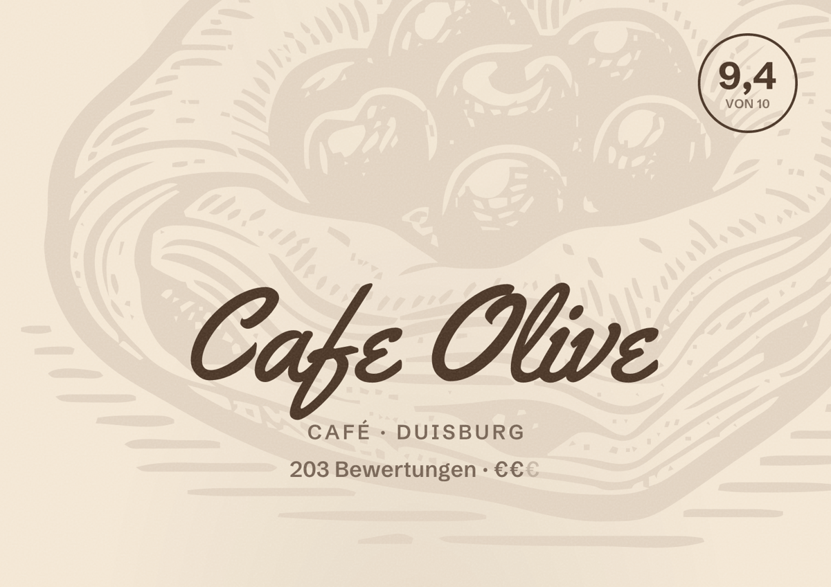 Illustriertes Poster von Cafe Olive, Café in Duisburg: Bewertung 9,4 von 10 aus 203 Bewertungen, Preisniveau €€