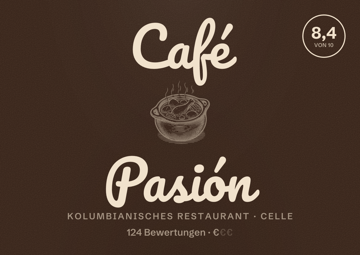 Illustriertes Poster von Café Pasión, Kolumbianisches Restaurant in Celle: Bewertung 8,4 von 10 aus 124 Bewertungen, Preisniveau €