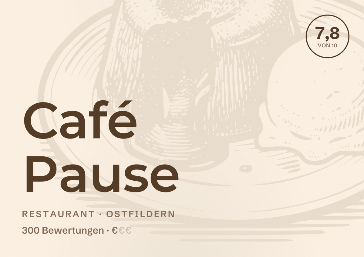 Illustriertes Poster von Café Pause, Restaurant in Ostfildern: Bewertung 7,8 von 10 aus 300 Bewertungen, Preisniveau €