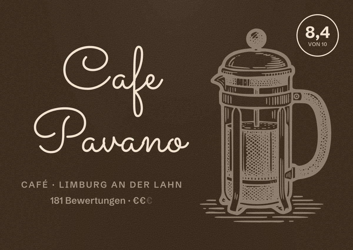 Illustriertes Poster von Cafe Pavano, Café in Limburg an der Lahn: Bewertung 8,4 von 10 aus 181 Bewertungen, Preisniveau €€