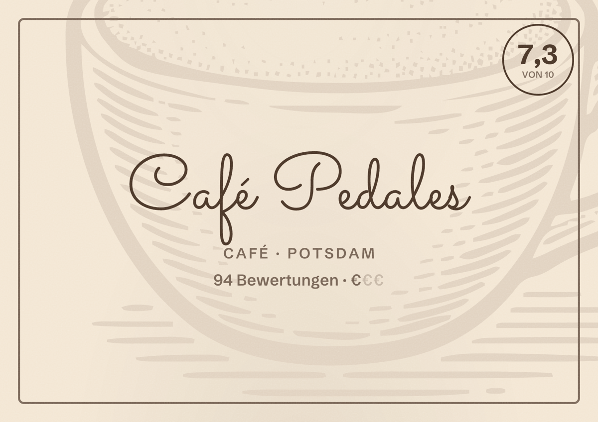 Illustriertes Poster von Café Pedales, Café in Potsdam: Bewertung 7,3 von 10 aus 94 Bewertungen, Preisniveau €