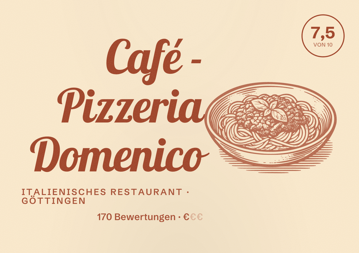 Illustriertes Poster von Café - Pizzeria Domenico, Italienisches Restaurant in Göttingen: Bewertung 7,5 von 10 aus 170 Bewertungen, Preisniveau €