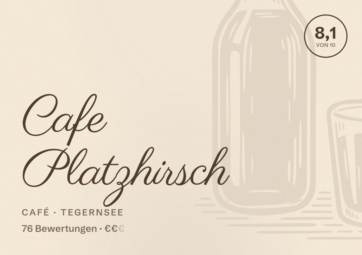Illustriertes Poster von Cafe Platzhirsch, Café in Tegernsee: Bewertung 8,1 von 10 aus 76 Bewertungen, Preisniveau €€