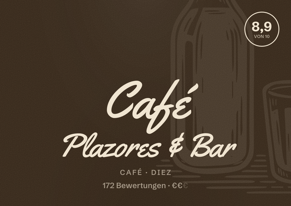 Illustriertes Poster von Café Plazores & Bar, Café in Diez: Bewertung 8,9 von 10 aus 172 Bewertungen, Preisniveau €€
