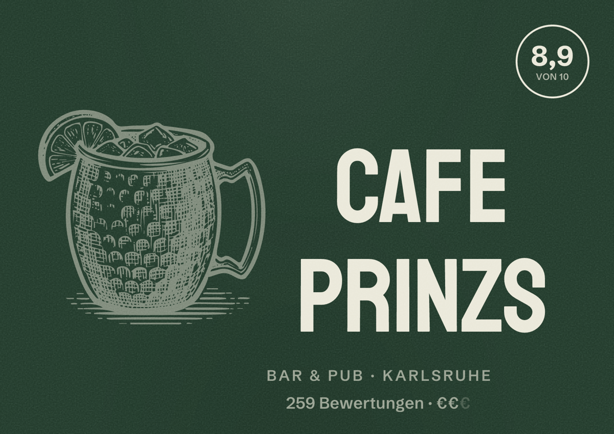 Illustriertes Poster von Cafe PRINZs, Bar & Pub in Karlsruhe: Bewertung 8,9 von 10 aus 259 Bewertungen, Preisniveau €€