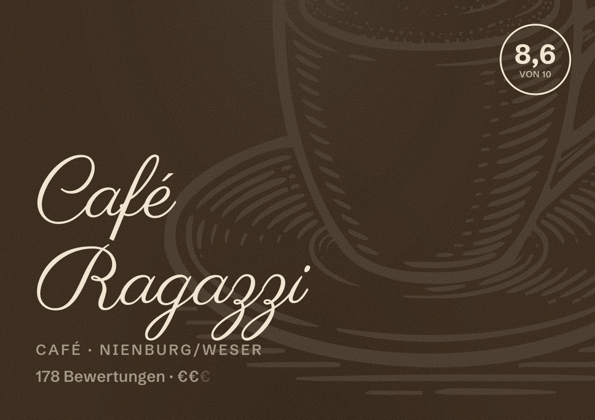 Illustriertes Poster von Café Ragazzi, Café in Nienburg/Weser: Bewertung 8,6 von 10 aus 178 Bewertungen, Preisniveau €€