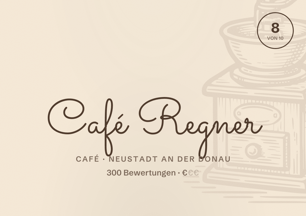 Illustriertes Poster von Café Regner, Café in Neustadt an der Donau: Bewertung 8 von 10 aus 300 Bewertungen, Preisniveau €