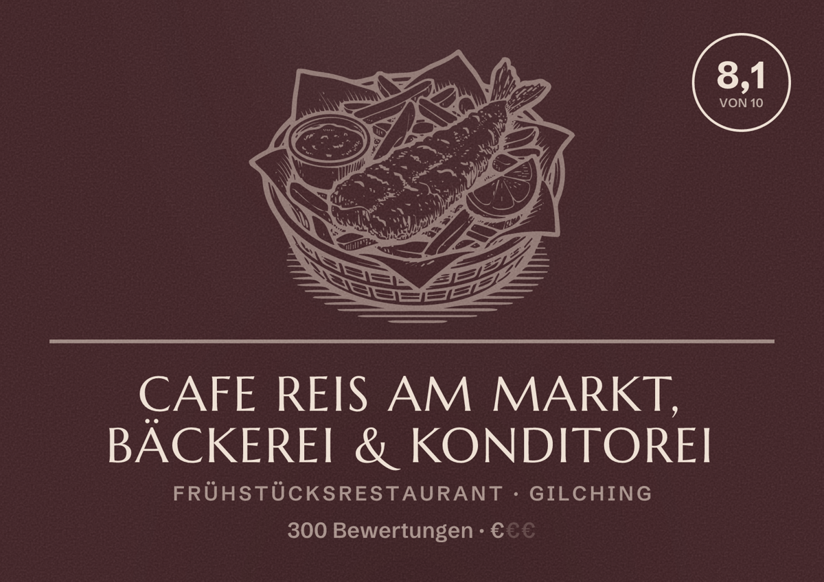 Illustriertes Poster von Cafe Reis am Markt, Bäckerei & Konditorei, Frühstücksrestaurant in Gilching: Bewertung 8,1 von 10 aus 300 Bewertungen, Preisniveau €
