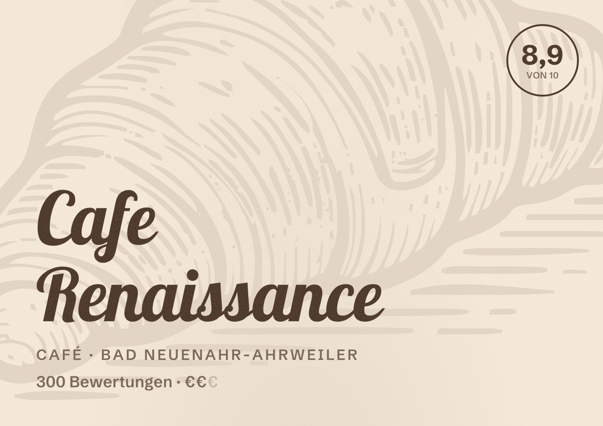 Illustriertes Poster von Cafe Renaissance, Café in Bad Neuenahr-Ahrweiler: Bewertung 8,9 von 10 aus 300 Bewertungen, Preisniveau €€