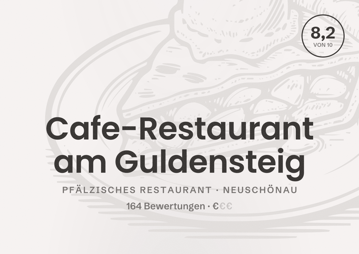 Illustriertes Poster von Cafe-Restaurant am Guldensteig, Pfälzisches Restaurant in Neuschönau: Bewertung 8,2 von 10 aus 164 Bewertungen, Preisniveau €