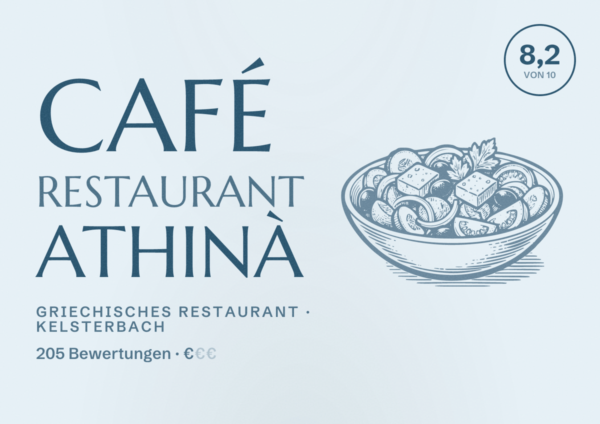 Illustriertes Poster von Café Restaurant Athinà, Griechisches Restaurant in Kelsterbach: Bewertung 8,2 von 10 aus 205 Bewertungen, Preisniveau €