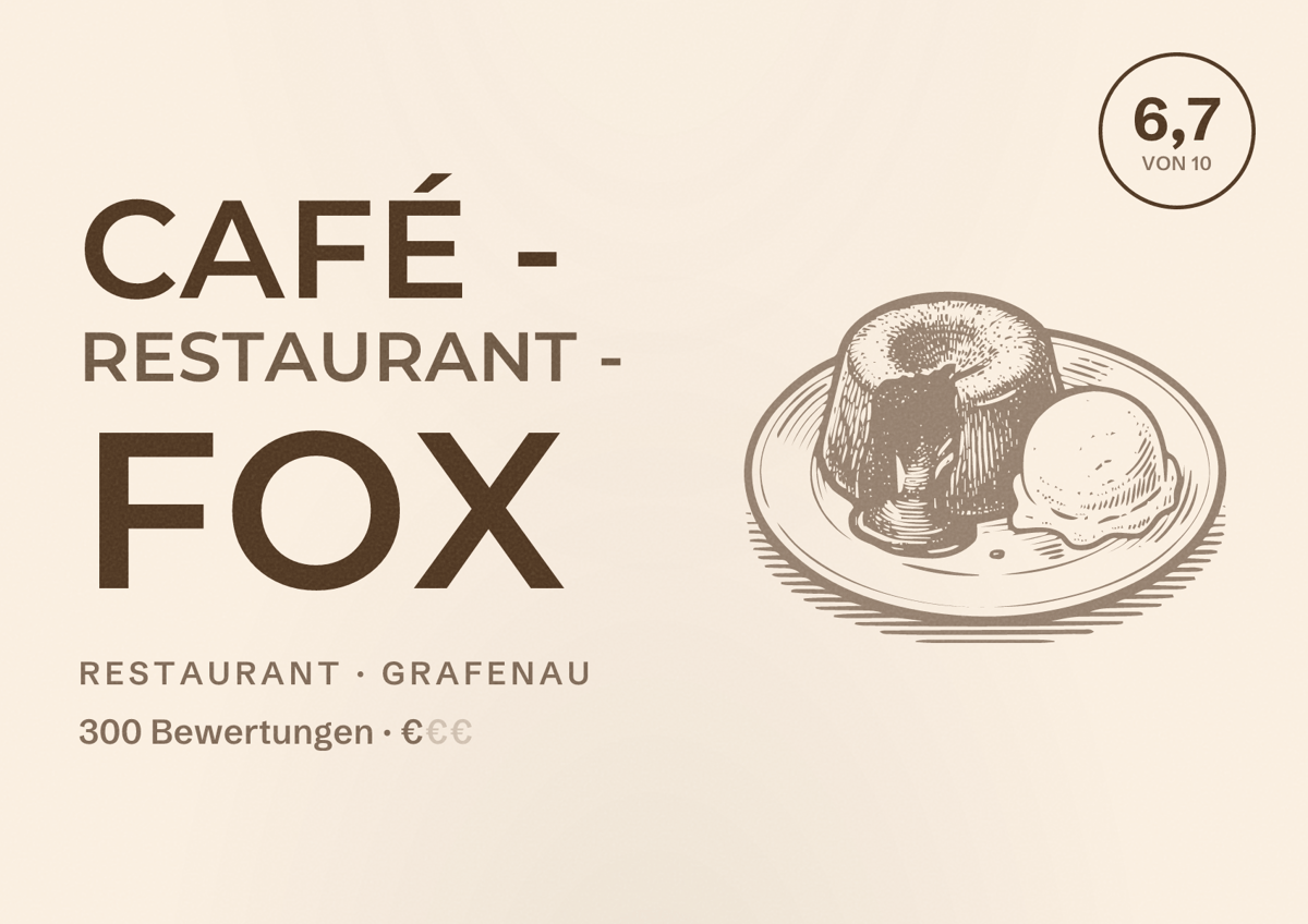 Illustriertes Poster von Café - Restaurant - Fox, Restaurant in Grafenau: Bewertung 6,7 von 10 aus 300 Bewertungen, Preisniveau €