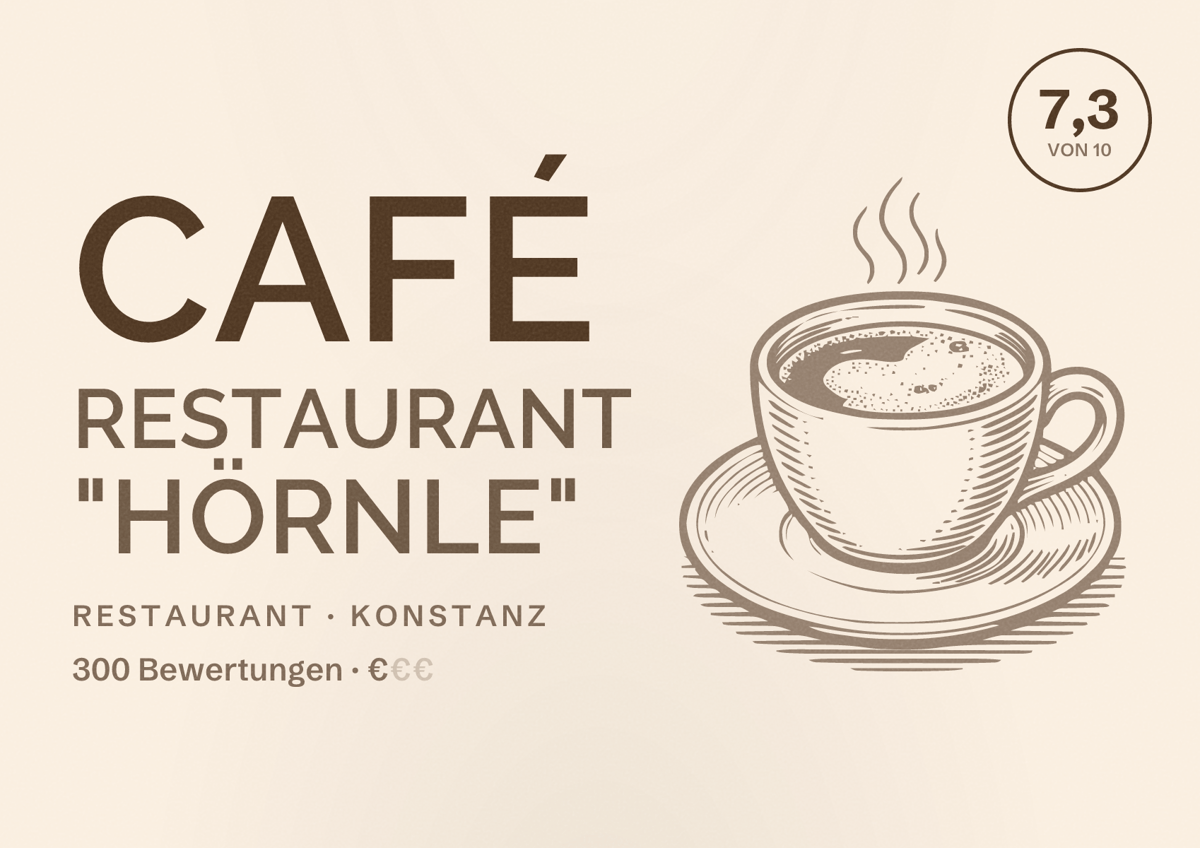 Illustriertes Poster von Café Restaurant "Hörnle", Restaurant in Konstanz: Bewertung 7,3 von 10 aus 300 Bewertungen, Preisniveau €