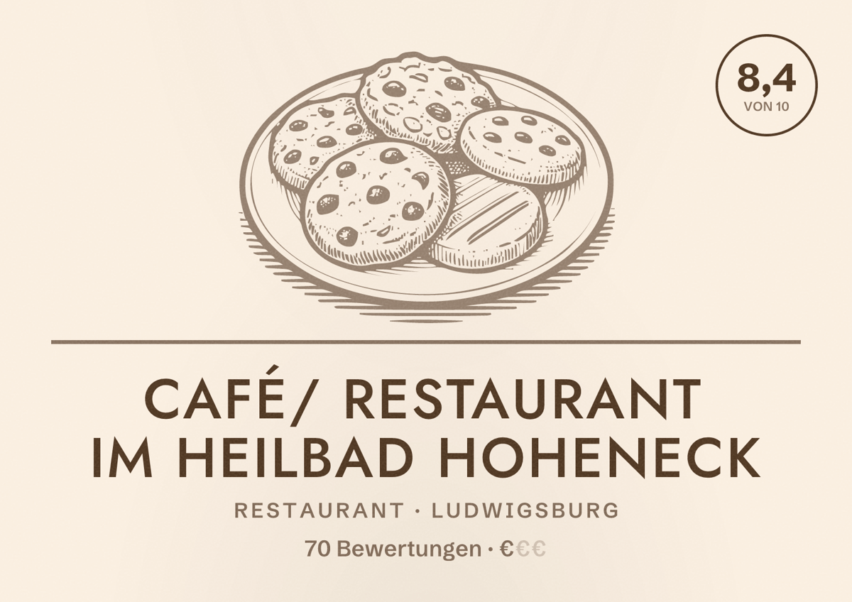 Illustriertes Poster von Café/ Restaurant Im Heilbad Hoheneck, Restaurant in Ludwigsburg: Bewertung 8,4 von 10 aus 70 Bewertungen, Preisniveau €