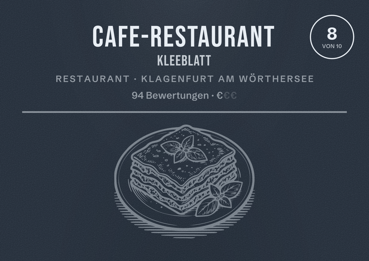 Illustriertes Poster von Cafe-Restaurant Kleeblatt, Restaurant in Klagenfurt am Wörthersee: Bewertung 8 von 10 aus 94 Bewertungen, Preisniveau €