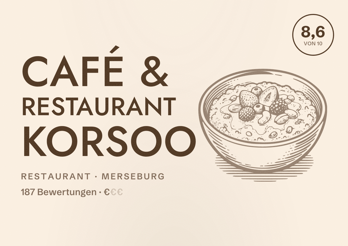 Illustriertes Poster von Café & Restaurant Korsoo, Restaurant in Merseburg: Bewertung 8,6 von 10 aus 187 Bewertungen, Preisniveau €